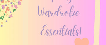Spring Wardrobe Essentials! - Evie's Closet Clothing
