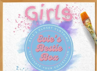 Evie’s Bestie Box-Girls 2/$60