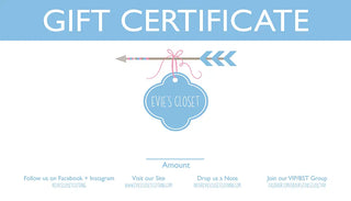 Gift Certificate - Evie's Closet Clothing